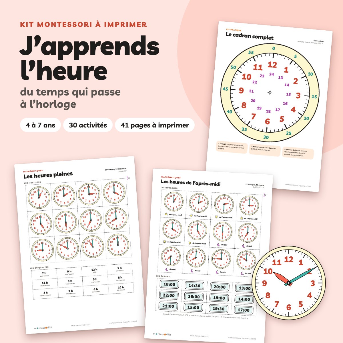 Mon kit Montessori J’apprends l’heure à imprimer pour les 4 à 7 ans : 30 activités et 41 pages à imprimer